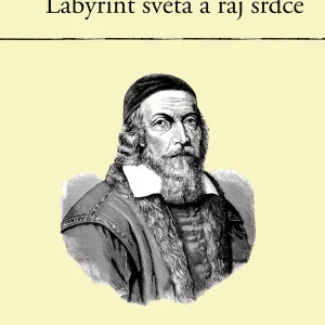 Labyrint světa a ráj srdce - rozbor