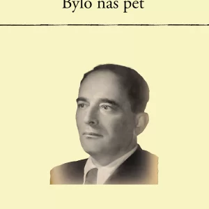 Bylo nás pět - rozbor