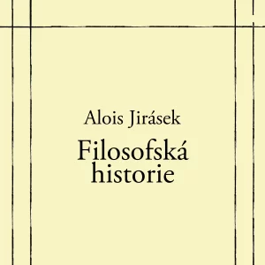 Filosofská historie - rozbor