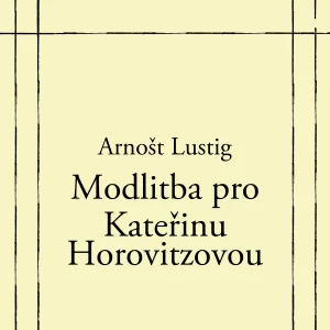 Modlitba pro Kateřinu Horovitzovou - rozbor