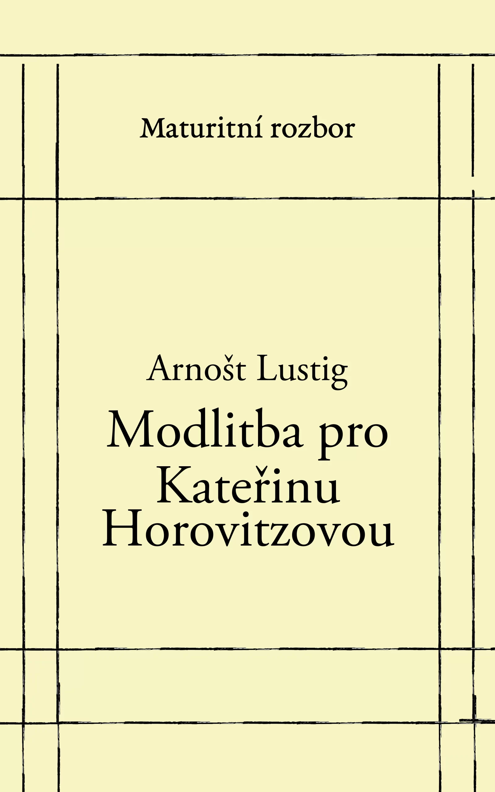 Modlitba pro Kateřinu Horovitzovou - rozbor
