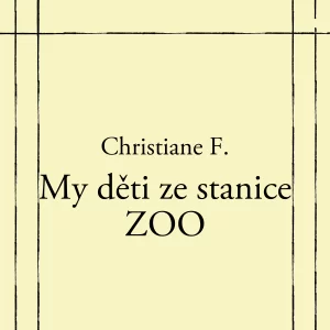 My děti ze stanice ZOO - rozbor