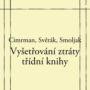 Vyšetřování ztráty třídní knihy - rozbor