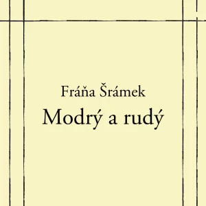 Modrý a rudý - rozbor
