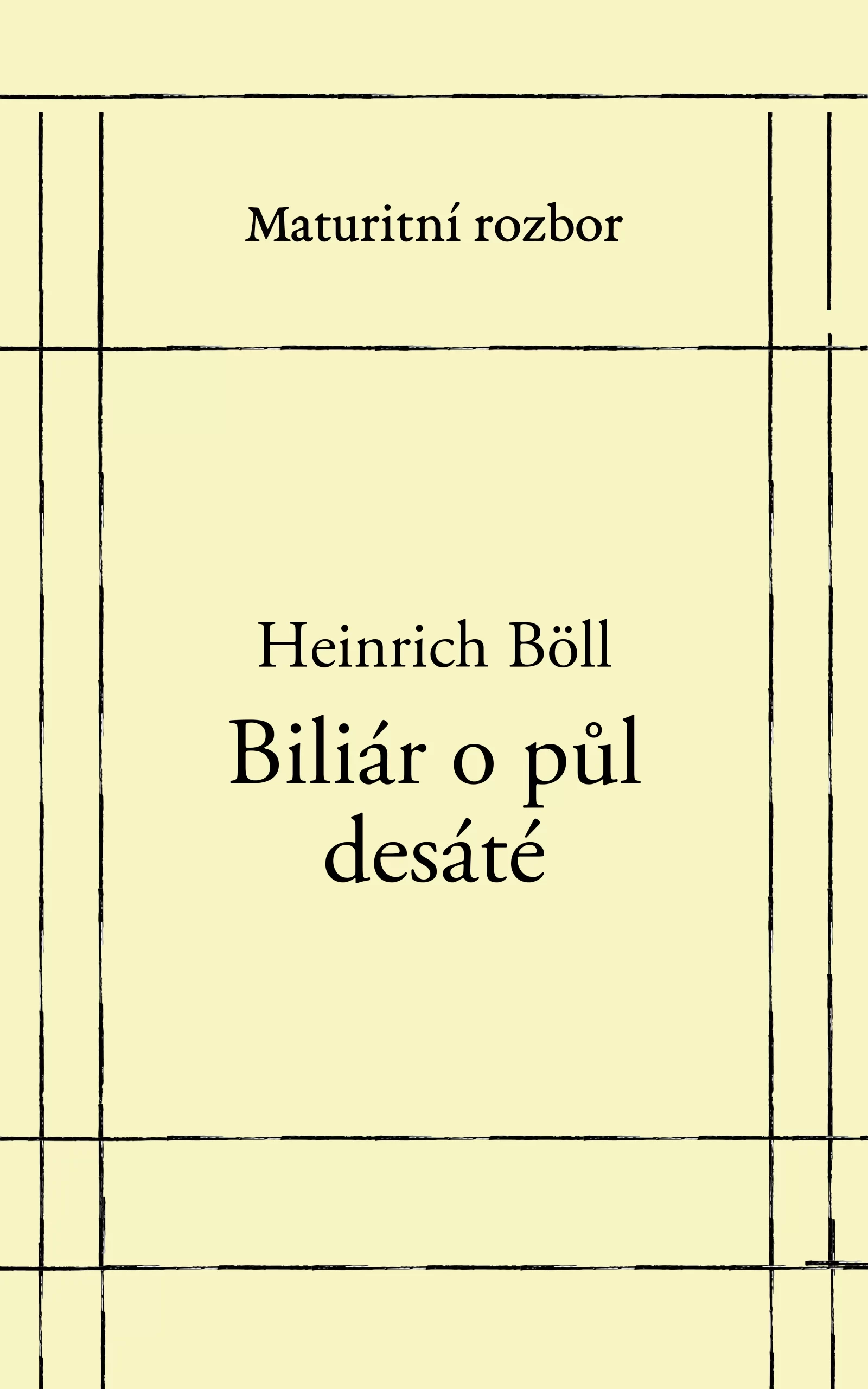 Biliár o půl desáté - rozbor