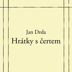 Hrátky s čertem - rozbor