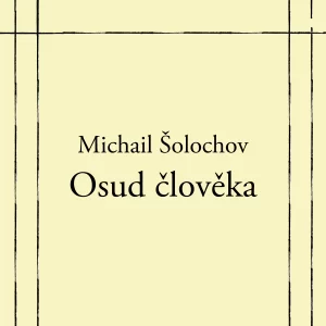 Osud člověka - rozbor