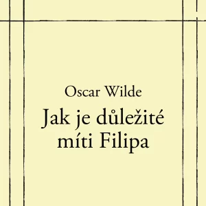 Jak je důležité míti Filipa - rozbor