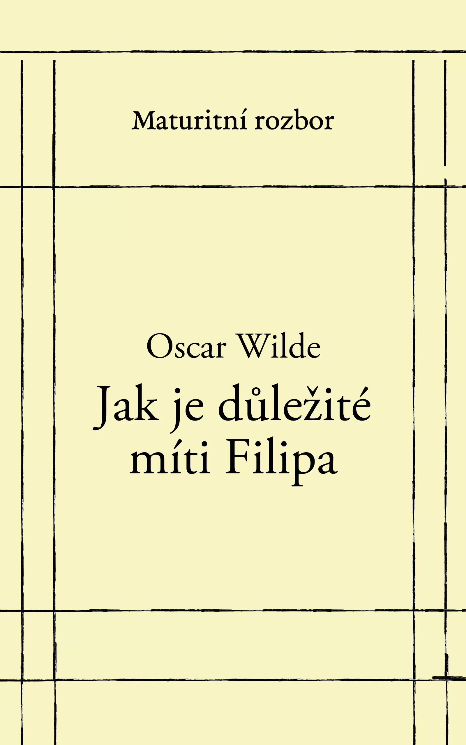 Jak je důležité míti Filipa - rozbor