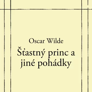 Šťastný princ a jiné pohádky - rozbor