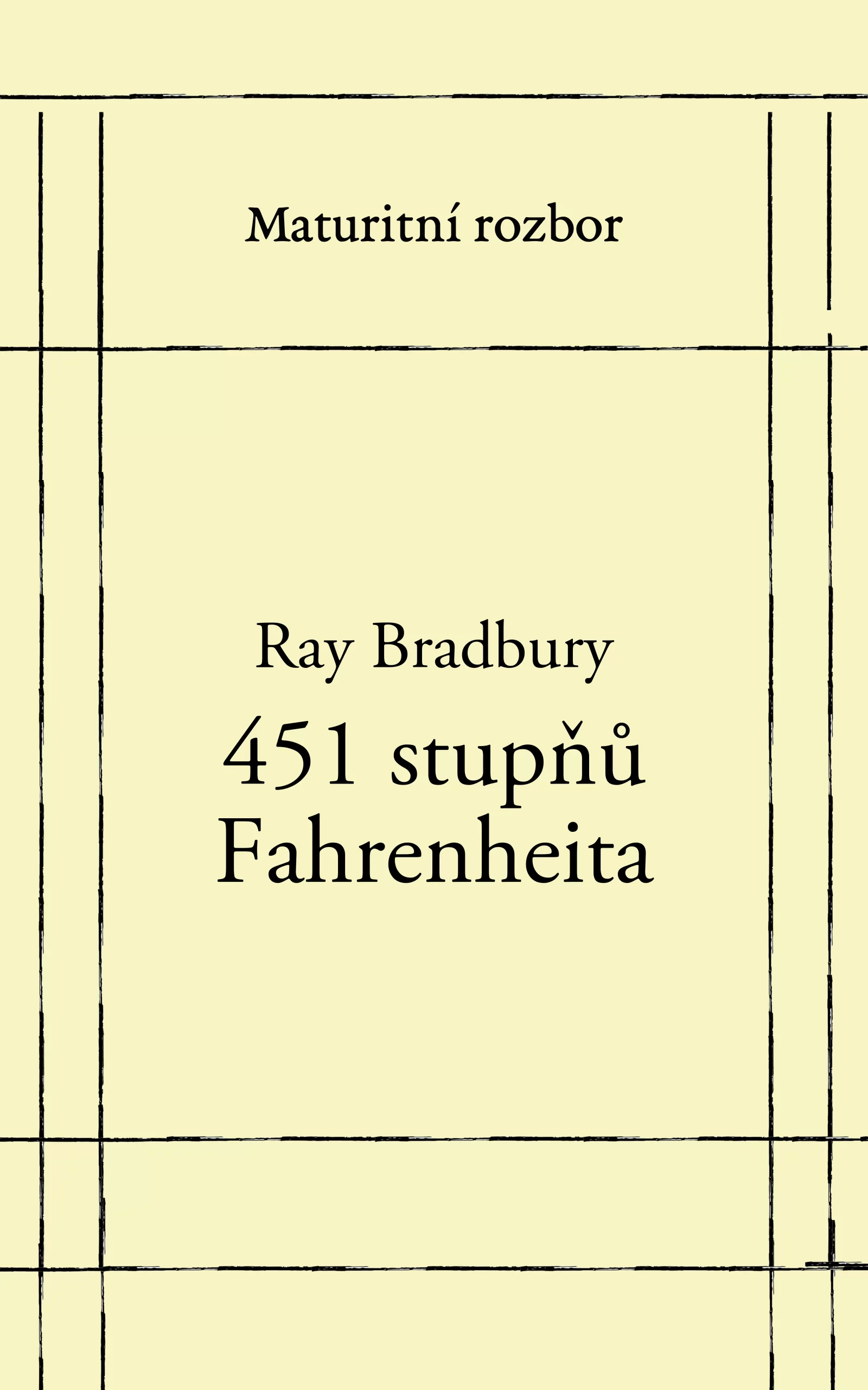 451 stupňů Fahrenheita - rozbor
