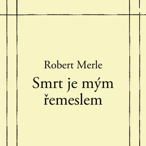 Smrt je mým řemeslem - rozbor