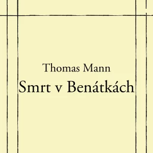 Smrt v Benátkách - rozbor