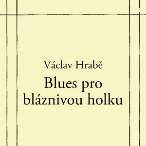 Blues pro bláznivou holku - rozbor